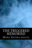 The Triggered Memories!: A collection of short stories by a Pakistani woman