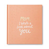 Mom, I Wrote A Book About You