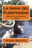 La dama del Pleistoceno: Muerte en Rancho La Brea