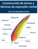 ConstrucciÃ³n de textos y tÃ©cnicas de expresiÃ³n verbal