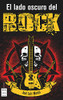 El Lado Oscuro Del Rock (Spanish Edition)