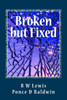 Broken but Fixed