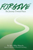 Forgive: The Journey Toward Peace