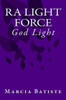 Ra Light Force: God Light