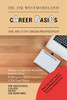 Career Basics: The Abc'S Of Career Preparation