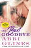 The Best Goodbye: A Rosemary Beach Novel