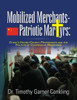 Mobilized Merchants-Patriotic Martyrs: China's House-Church Protestants and the Politics of Cooperative Resistance
