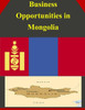 Business Opportunities in Mongolia