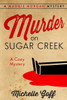 Murder on Sugar Creek: A Maggie Morgan Mystery