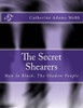 The Secret Shearers: Men In Black, The Shadow People
