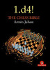 1.D4! The Chess Bible: Mastering Queen'S Pawn Structures