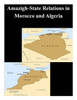 Amazigh-State Relations in Morocco and Algeria