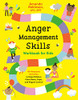 Anger Management Skills Workbook For Kids: 40 Awesome Activities To Help Children Calm Down, Cope, And Regain Control