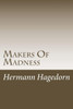 Makers Of Madness