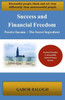 Success and Financial Freedom: Passive Income - The Secret Ingredient