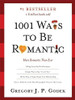 1001 Ways To Be Romantic: More Romantic Than Ever