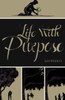 Life with purpose: more to life than just a job