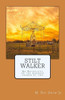 Stilt Walker: An Anthology on the madness shared by