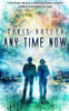 Any Time Now