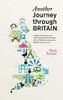 Another Journey Through Britain