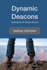 Dynamic Deacons: Champions of Christ's Church