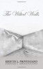 The Wilted Walls