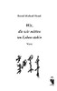 Wir, Die Wir Mitten Im Leben Steh'N: Verse (German Edition)