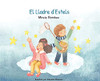El Lladre D'Estels (Children'S Picture Books: Emotions, Feelings, Values And Social Habilities (Teaching Emotional Intel) (Catalan Edition)