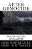 After Genocide: Surviving the Apocalypse
