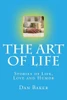 The Art of Life: Stories of Life, Love and Humor