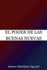 El Poder De Las Buenas Nuevas
