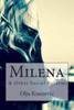 Milena: & Other Social Reforms