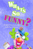 What's So Funny?