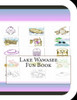 Lake Wawasee Fun Book: A Fun and Educational Book About Lake Wawasee