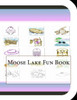 Moose Lake Fun Book: A Fun and Educational Book About Moose Lake