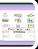 Pine Creek Lake Fun Book: A Fun and Educational Book About Pine Creek Lake