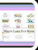 White Lake Fun Book: A Fun and Educational Book About White Lake