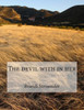 The devil with in her