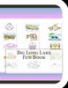 Big Long Lake Fun Book: A Fun and Educational Book About Big Long Lake