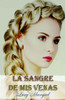 La sangre de mis venas (volumen 2 Saga Los Horton)