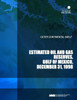 Outer Continental Shelf: Estimated Oil and Gas Reserves, Gulf of Mexico, December 31, 1998