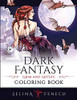 Dark Fantasy Coloring Book: Grim And Gothic