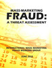 Mass-Marketing Fraud: A Threat Assessment