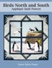 Birds North and South: Applique Quilt Pattern