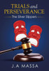 Trials and Perseverance: The Silver Slippers