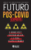 Futuro P??S-Covid Exposto!: O Grande Reset, Construir Melhor E O Total Colapso Econ??Mico - Agenda 2021 - 2030 - Controle Da Popula?º?Úo - Futuro Globalista? (Anonymous Truth Leaks) (Portuguese Edition)