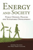 Energy and Society: Public Opinion, Policies and Sustainable Development