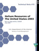 Helium Resources of the United States- 2003 Technical Note 415