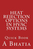 Heat Rejection Options in HVAC Systems: Quick Book