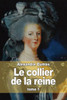 Le collier de la reine: Tome 1